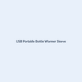 USB Portable Bottle Warmer Sleeve