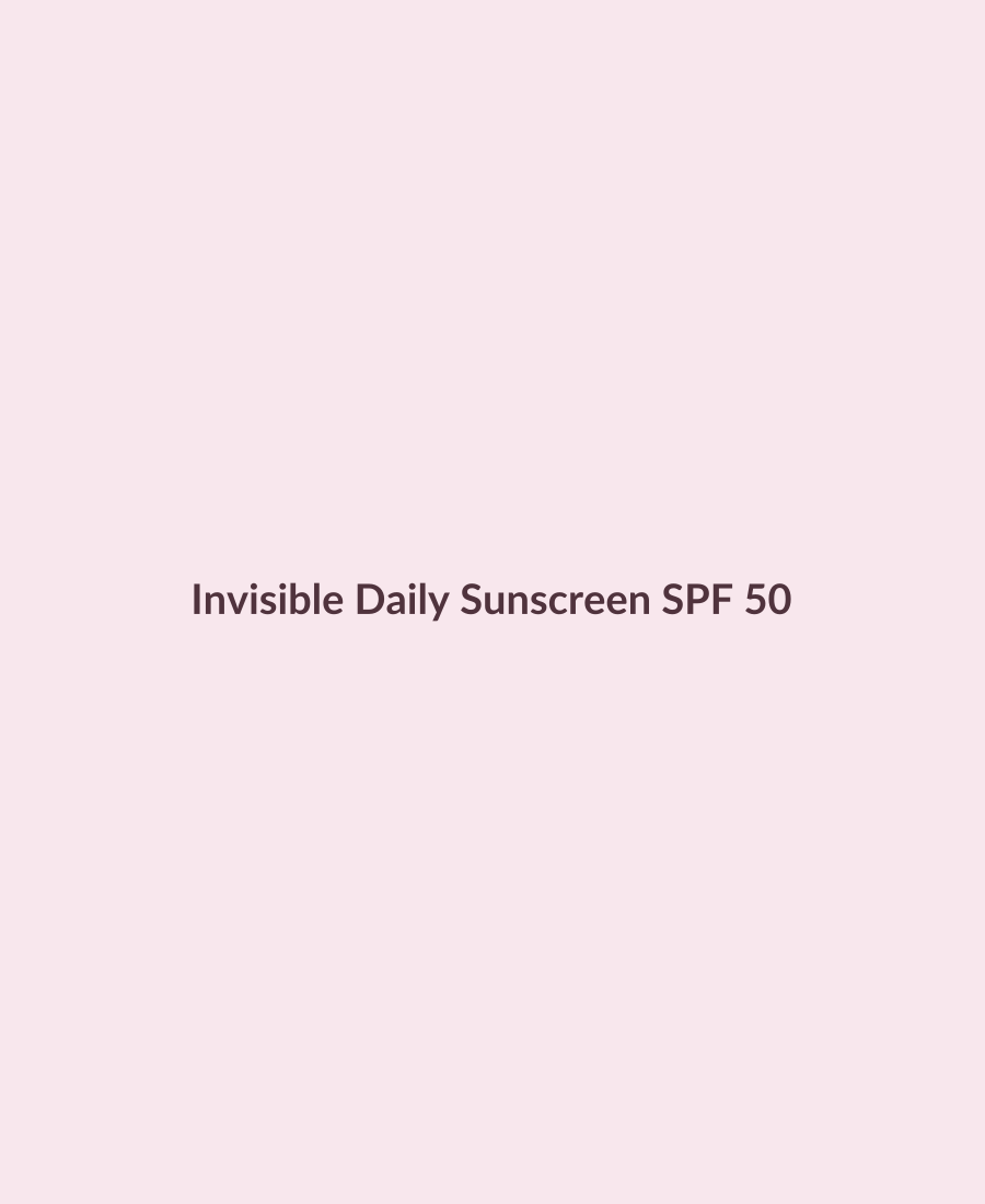 Invisible Daily Sunscreen SPF 50