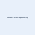 Stroller & Pram Organizer Bag