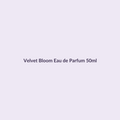 Velvet Bloom Eau de Parfum 50ml