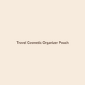 Travel Cosmetic Organizer Pouch